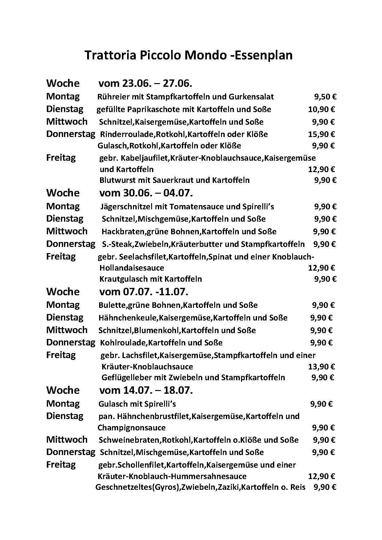 Speisekarte Piccolo Mondo vom23.06. - 18.07.2025